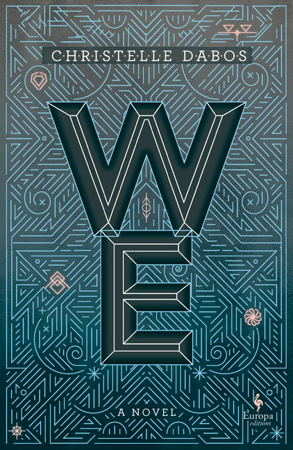 We: A YA Dystopian Novel by the Author of a Winter's Promise