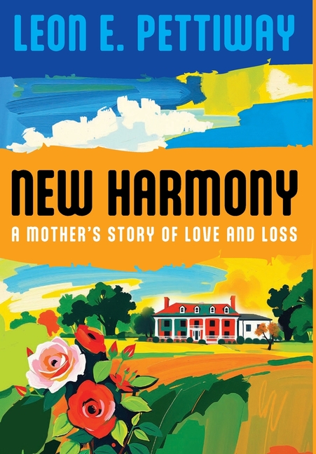 New Harmony: A Mother's Story of Love and Loss
