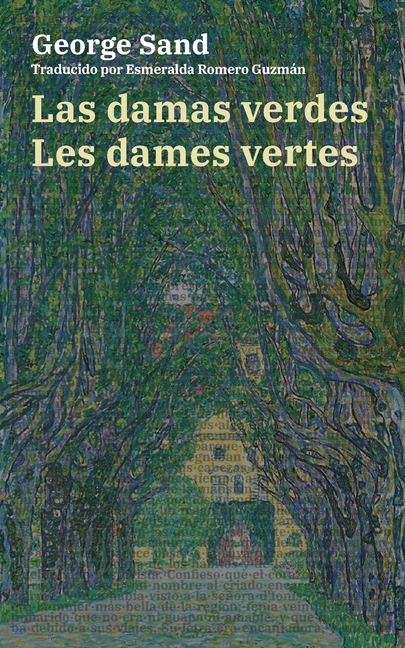 Las damas verdes - Les dames vertes: Texto paralelo bilingüe - Édition bilingue: Francés - Español / Français - Espagnol