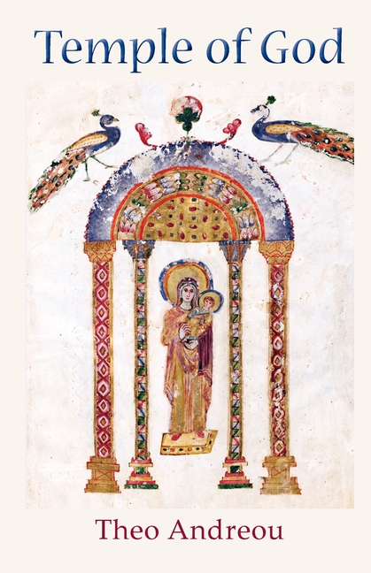 The Temple of God: An Unbroken Vision of the Virgin Mary