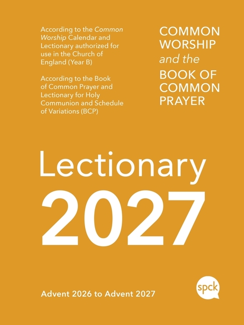 Common Worship Lectionary 2027: Spiral-Bound Church of England Liturgical Calendar with the Book of Common Prayer (Includes Daily Readings and Service