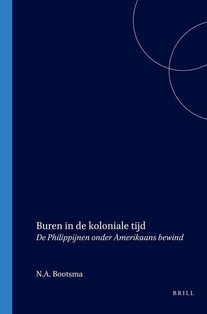 Buren in de Koloniale Tijd: de Philippijnen Onder Amerikaans Bewind