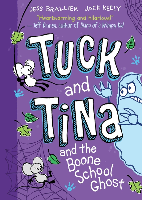 Tuck and Tina and the Boone School Ghost: Volume 2