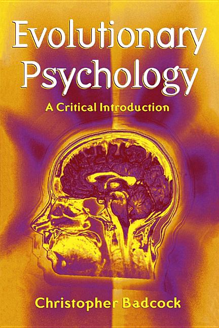 Evolutionary Psychology: A Critical Introduction
