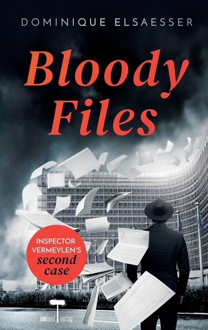 Bloody Files: A Brussels Crime Novel