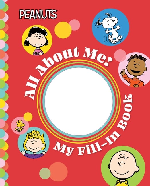 Peanuts: All about Me!: My Fill-In Book