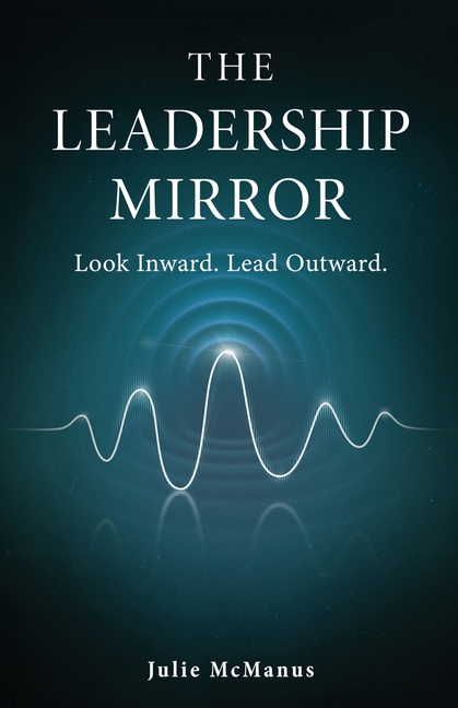 The Leadership Mirror