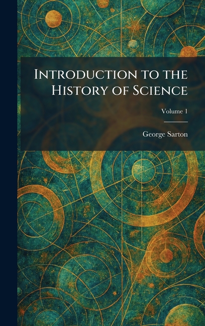 Introduction to the History of Science