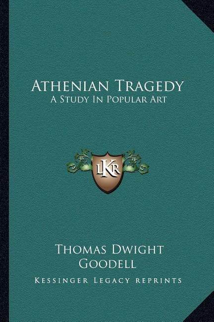 Athenian Tragedy: A Study In Popular Art