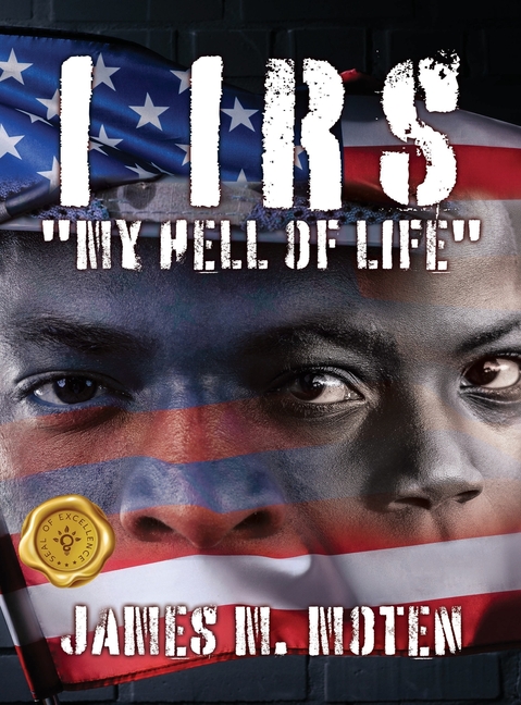 I IRS "My Hell of Life"