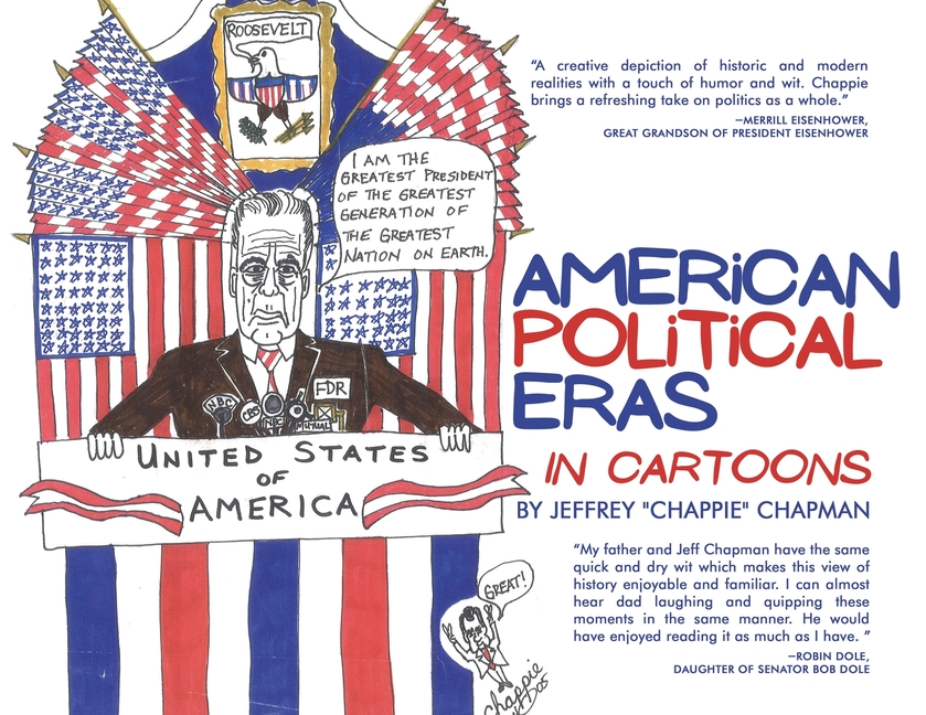 American Political Eras: In Cartoons By Chappie