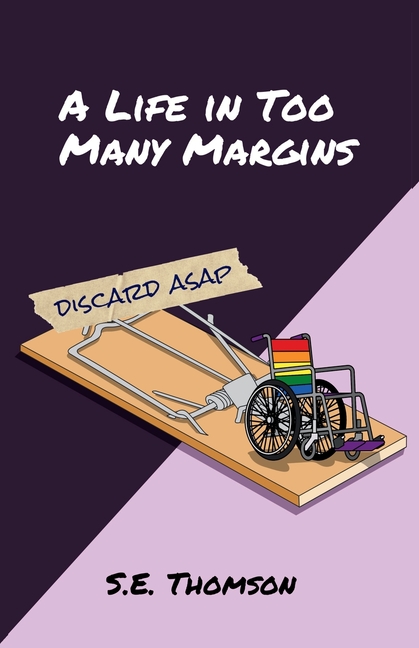 A Life in Too Many Margins