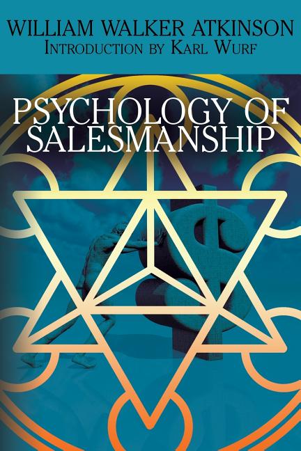 The Psychology of Salesmanship