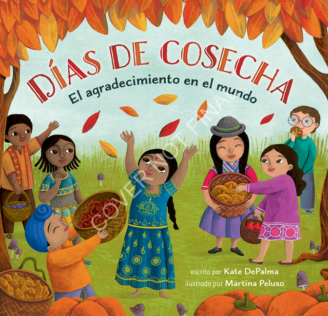 Días de Cosecha: El Agradecimiento En El Mundo