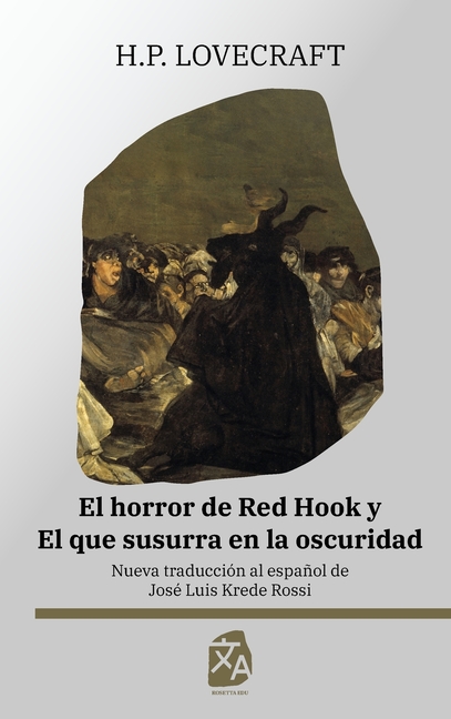 El horror de Red Hook y El que susurra en la oscuridad: Nueva traducción al español