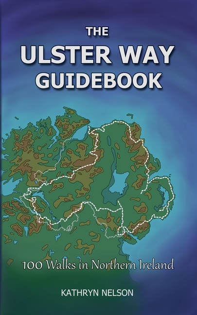 The Ulster Way Guidebook