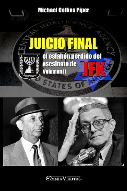 Juicio Final II - el eslabón perdido del asesinato de JFK: Volumen II