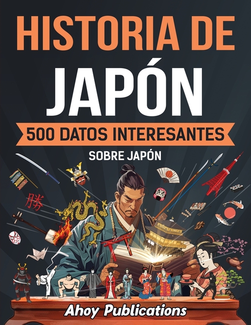 Historia de Japón: 500 datos interesantes sobre Japón