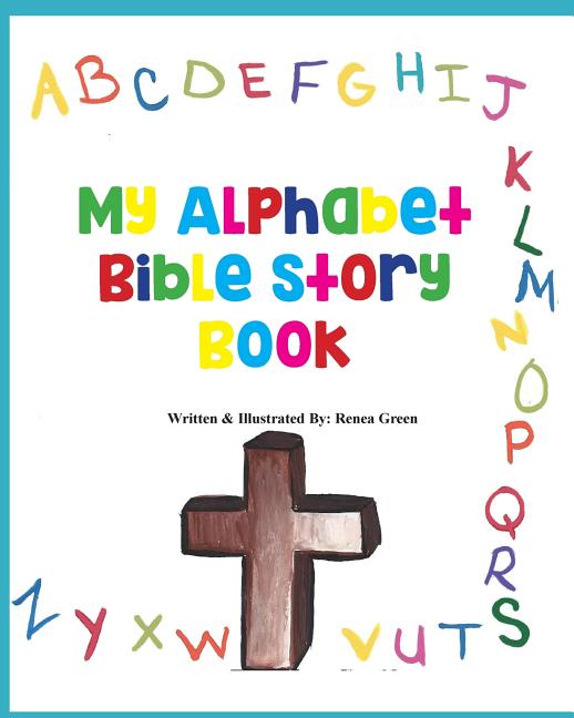 My Alphabet Bible Story Book