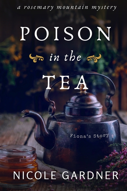 Poison in the Tea: Fiona's Story