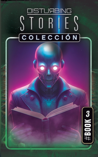 Disturbing Stories Colección: Libro 3