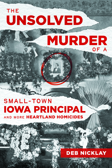 The Unsolved Murder of a Small-Town Iowa Principal and More Heartland Homicides