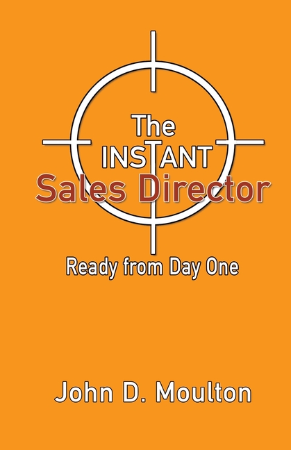 The Instant Sales Director: Ready From Day One