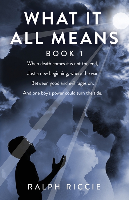 What It All Means, Book 1: Book 1