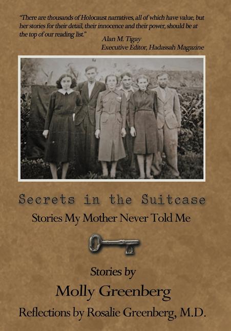 Secrets in the Suitcase: Stories My Mother Never Told Me