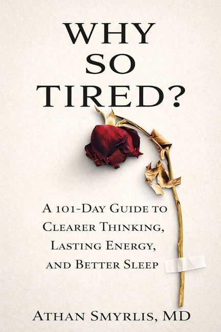 Why So Tired?