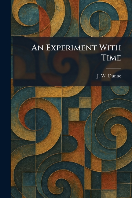 An Experiment With Time