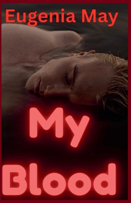 I Am Human Too: My Blood