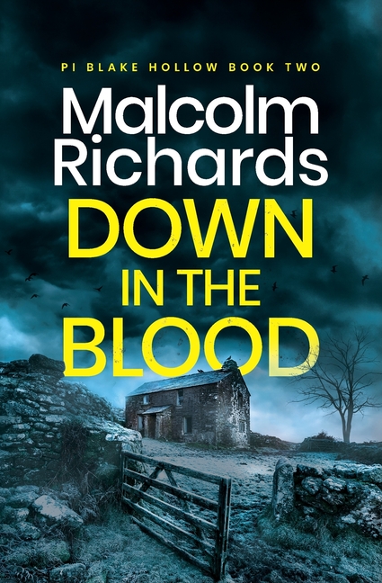 Down in the Blood: A Chilling Cornwall Crime Thriller