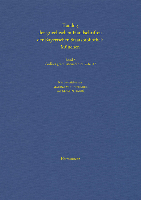 Katalog Der Griechischen Handschriften Der Bayerischen Staatsbibliothek Munchen: Band 5: Codices Graeci Monacenses 266-347