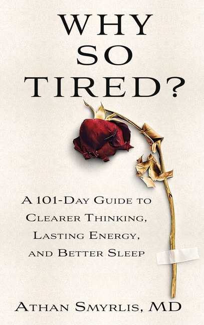 Why So Tired?