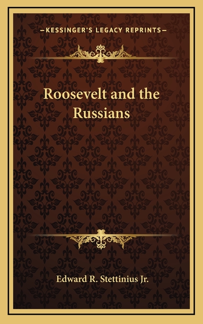 Roosevelt and the Russians