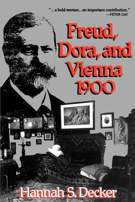 Freud, Dora, and Vienna 1900