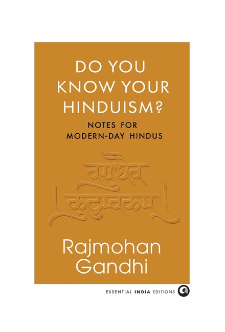 Do You Know Your Hinduism? Notes For Modern-Day Hindus
