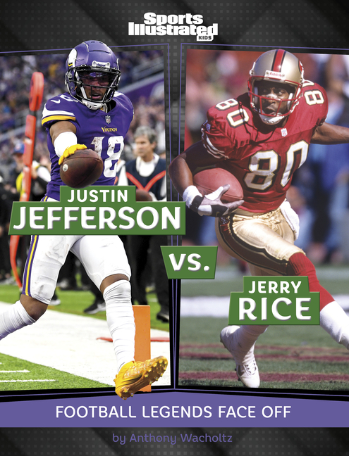 Justin Jefferson vs. Jerry Rice: Football Legends Face Off