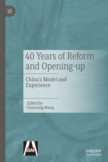 40 Years of Reform and Opening-Up: China's Model and Experience