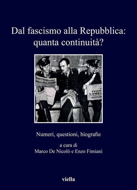 Dal Fascismo Alla Repubblica: Quanta Continuita?