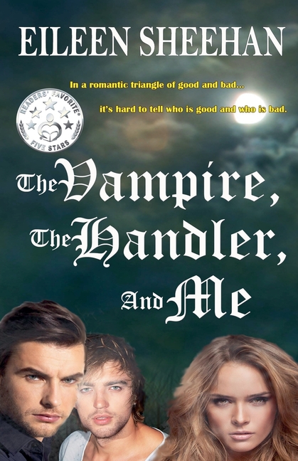 The Vampire, The Handler, and Me