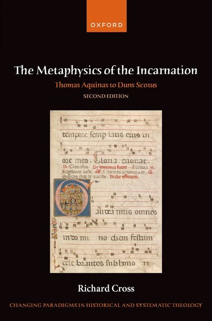 The Metaphysics of the Incarnation: Thomas Aquinas to Duns Scotus