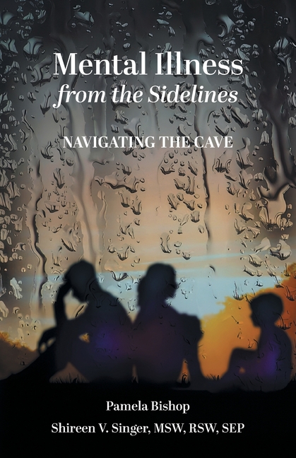 Mental Illness from the Sidelines: Navigating The Cave