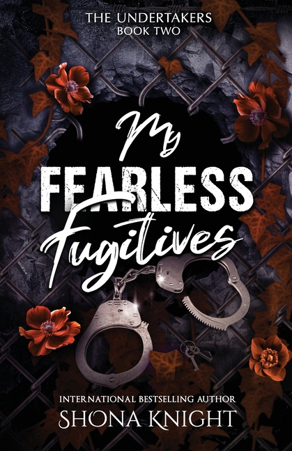 My Fearless Fugitives