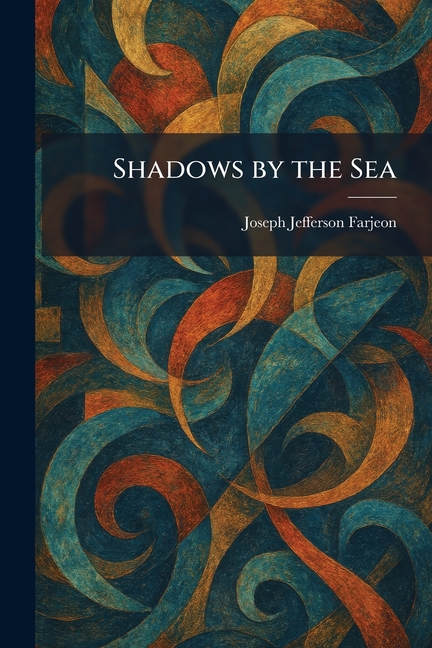 Shadows by the Sea