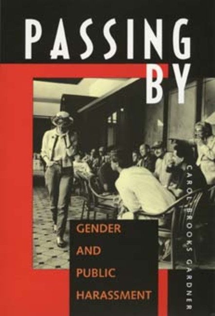 Passing by: Gender and Public Harassment
