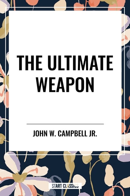 Ultimate Weapon
