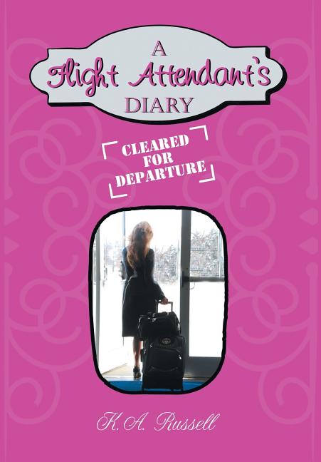 A Flight Attendant's Diary: Cleared for Departure