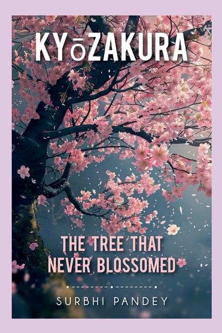 Kyōzakura: The Tree That Never Blossomed